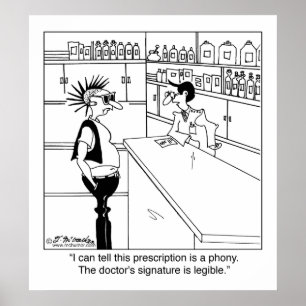 Why's the Doctor's Signature Legible? Poster