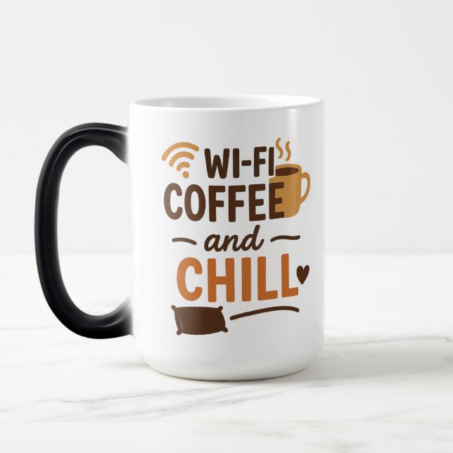 Wi-Fi, Coffee, and Chill Magic Mug (Left)