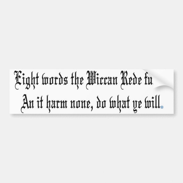 Wiccan Rede Bumper Sticker (Front)