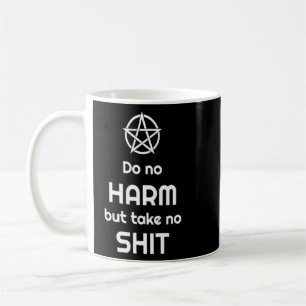 Wiccan Saying  Wicca Pagan Coven Witchcraft Pentag Coffee Mug