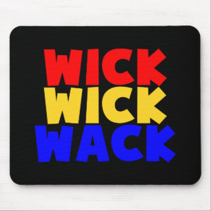 Wick Wick Wack Mouse Pad