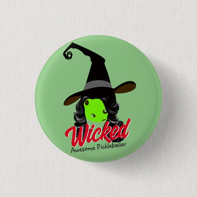 Wicked Awesome Green Pickleball Witch Halloween 1 Inch Round Button (Front)