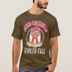 Wicked Chickens Lay Deviled Eggs Costume Halloween T-Shirt