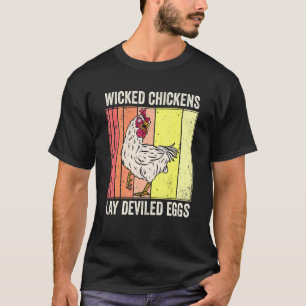 Wicked Chickens Lay Deviled Eggs Costume Halloween T-Shirt