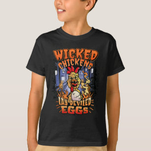 Wicked Chickens Lay Deviled Eggs Funny Chicken Lov T-Shirt
