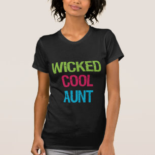 Wicked Cool Aunt T-Shirt