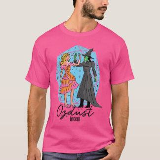 Wicked Glinda Elphaba Ozdust friends T-Shirt
