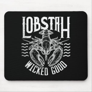 Wicked Good Lobstah Funny Maine Boston Cape Cod Lo Mouse Pad