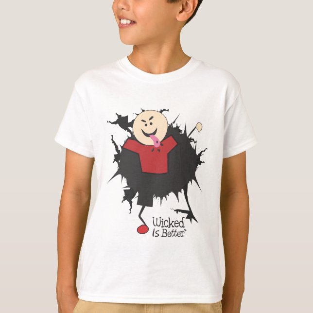 Wicked Is Better - Willy T-Shirt (Front)