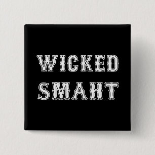 Wicked Smaht 2 Inch Square Button