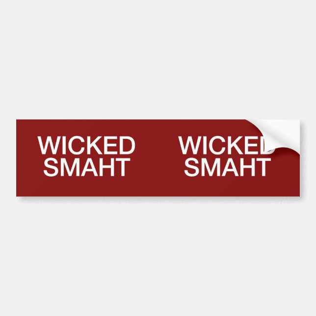 Wicked Smaht Bumper Sticker (Front)