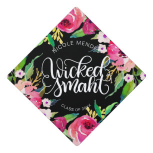 Wicked smaht - Funny Empowering Feminine Graduation Cap Topper