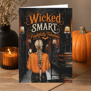 Wicked Smart Frightfully Fabulous Happy Halloween Card