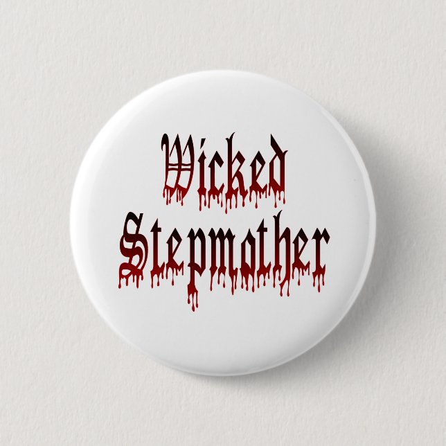 Wicked Stepmother 2 Inch Round Button (Front)