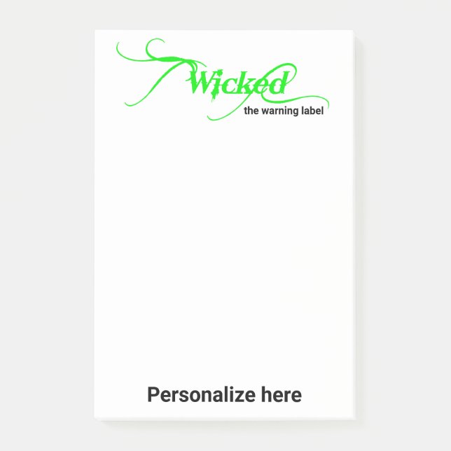 Wicked the warning label notes 4 x 6" (Front)