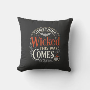 Wicked This Way Comes Halloween Design_1 Throw Pillow