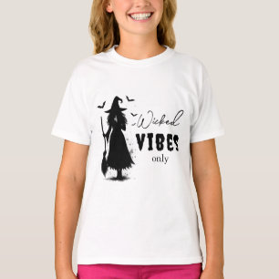 "Wicked Vibes Only" - Halloween Black Witch – T-Shirt