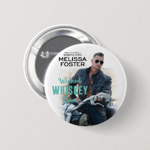 Wicked Whiskey Love Button