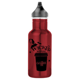Wicked Without Coffee Cute Funny Black Witch Hat 532 Ml Water Bottle
