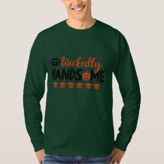 Wickedly Handsome T-Shirt