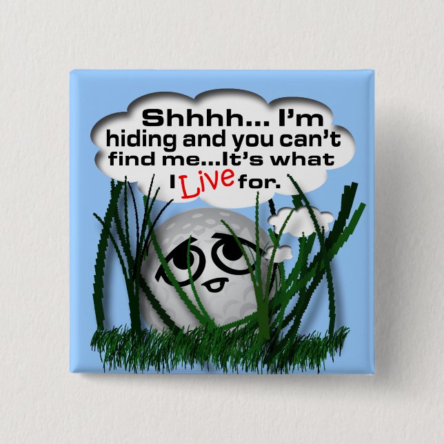 Widdle Ball in the Rough 2 Inch Square Button (Front)