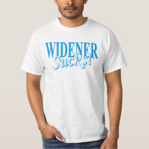 WIDENER SUCKS T-Shirt