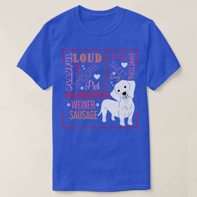 Wiener Dog Lover Dachshund T-Shirt (Design Front)
