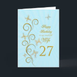 Wife 27th Birthday with golden butterflies Card<br><div class="desc">For a wife,  27th Birthday with golden butterflies.  A floral scroll with stylized flowers and delicate butterflies. A stunning birthday card. See the whole range of cards for ages and relationships in my store.  Golden butterflies made from delicate scroll work flutter around this elegant and beautiful birthday card</div>