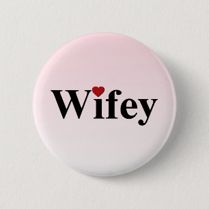 Wife 2 Inch Round Button
