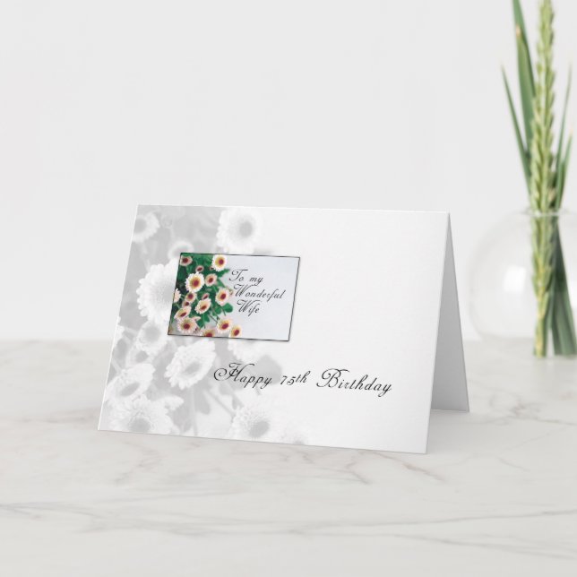 Wife 75th Birthday Flowers Card (Front)