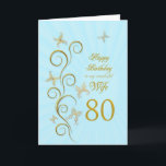 Wife 80th Birthday with golden butterflies Card<br><div class="desc">For a wife,  80th Birthday with golden butterflies.  A floral scroll with stylized flowers and delicate butterflies. A stunning birthday card. See the whole range of cards for ages and relationships in my store.  Golden butterflies made from delicate scroll work flutter around this elegant and beautiful birthday card</div>