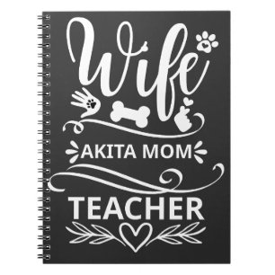 Wife Akita Mom Teacher Funny Dog Lovers Notebook