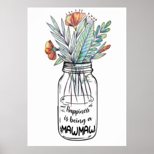 Wife Art Happiness Is Being A Mawmaw Poster