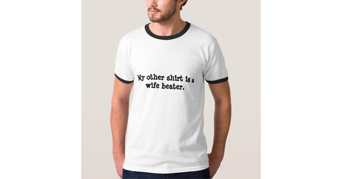 wife-beater-t-shirt-zazzle