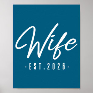 Wife est 2026 married honeymoon bride mrs. wedding poster