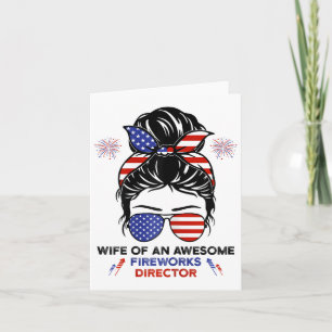 Wife Fireworks Director - Funny Usa 4th Of July Gi Card