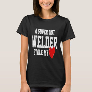Wife Girlfriend Welder Welding T-Shirt