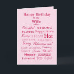 Wife Happy Birthday Words of Praise Card<br><div class="desc">Words can't express how wonderful a wife is,  but this card full of praise and love is a good head start. Thanks for visiting "It's a Beautiful World!"</div>