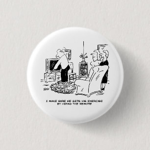 Wife Hides TV Remote. Funny Button Badge