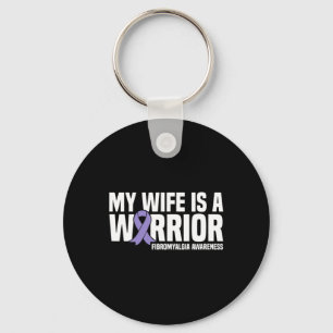 Wife Is A Warrior Fibromyalgia Awareness  Keychain