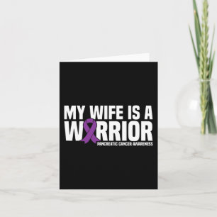 Wife is a Warrior Purple Ribbon Pancreatic Cancer Card