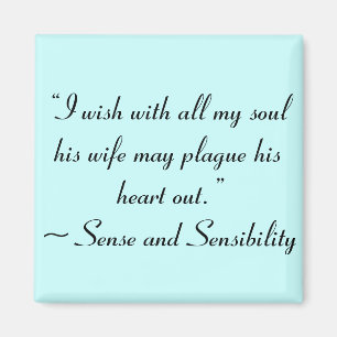 Wife May Plague His Heart Jane Austen Book Quote Magnet