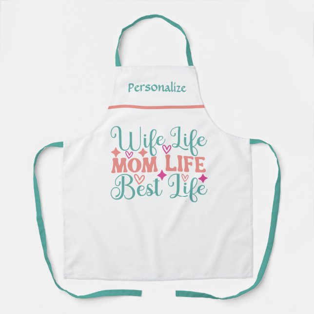 Wife Mom Best Life Gift for Mom Kitchen Apron (Front)