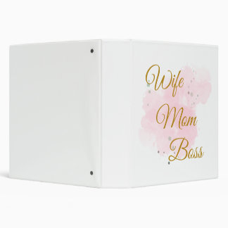 Wife, mom, boss binder, binder