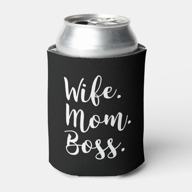 wife mom boss can cooler (Can Front)
