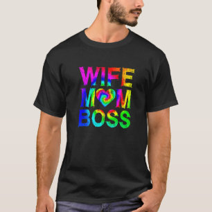 Wife Mom Boss CEO Business Owner Businesswoman Ent T-Shirt