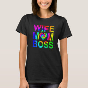 Wife Mom Boss CEO Business Owner Businesswoman Ent T-Shirt