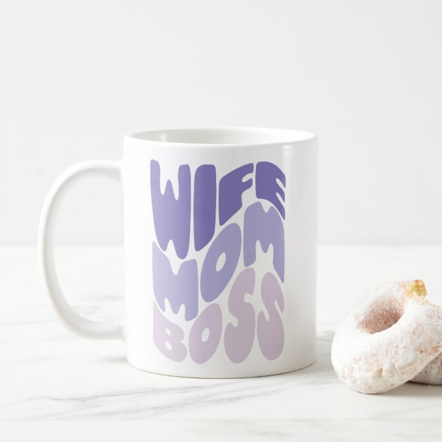 Wife, mom, boss coffee mug (With Donut)