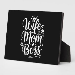 Wife Mom Boss Cute Mother's Day Gift Plaque