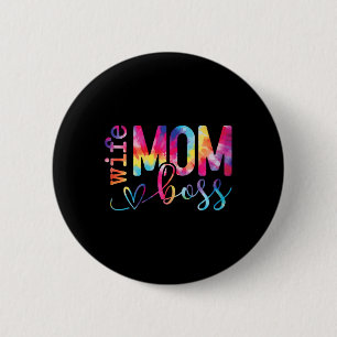 Wife Mom Boss Funny Mothers Day  2 Inch Round Button